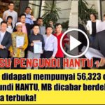 ISU PENGUNDI HANTU : Perak didapati mempunyai 56,323 orang pengundi HANTU, MB dicabar berdebat secara terbuka!