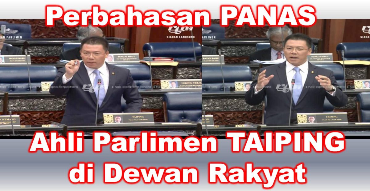 Perbahasan PANAS Ahli Parlimen TAIPING di Dewan Rakyat, saksikan & Sebarkan!