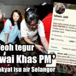 Hannah Yeoh tegur ‘Pegawai Khas PM’ kelirukan rakyat isu air Selangor