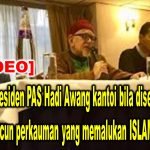 Tergempar!! Presiden PAS Hadi Awang kantoi bila diserlah sebagai racun perkauman yang memalukan ISLAM di London!