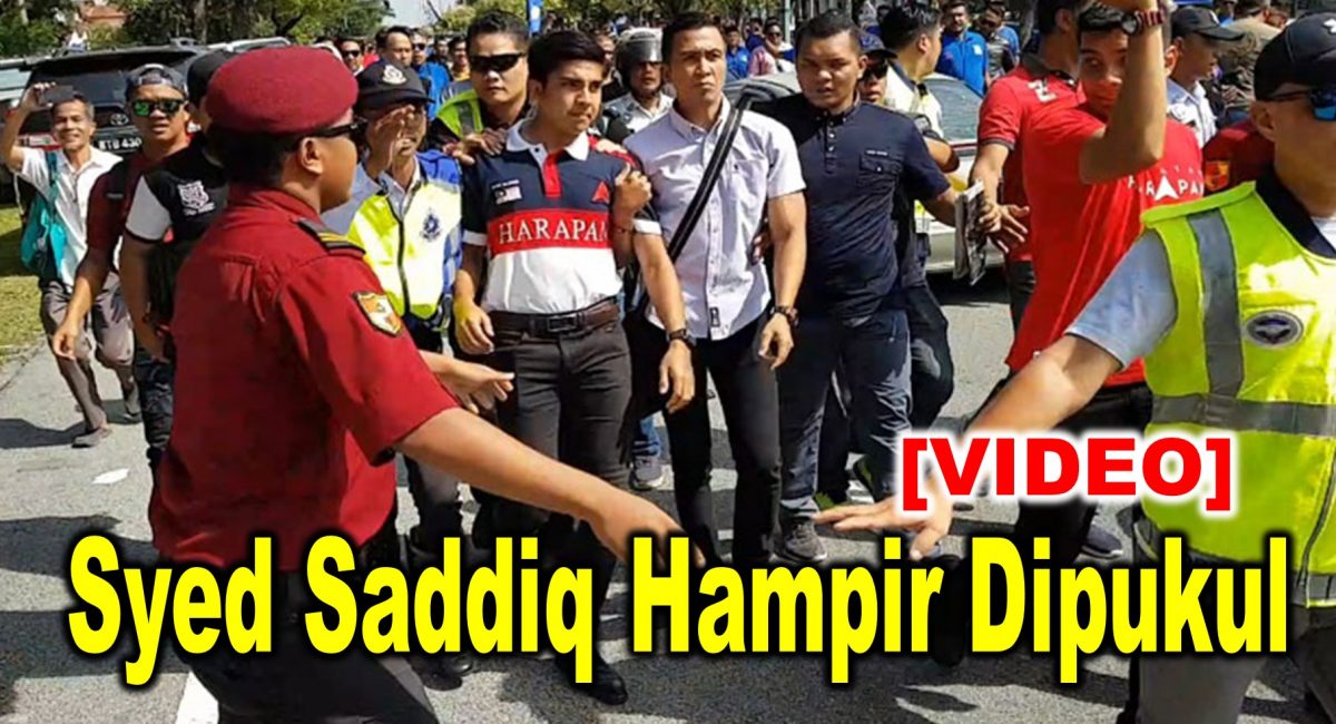 Syed Saddiq Hampir Dipukul [VIDEO]