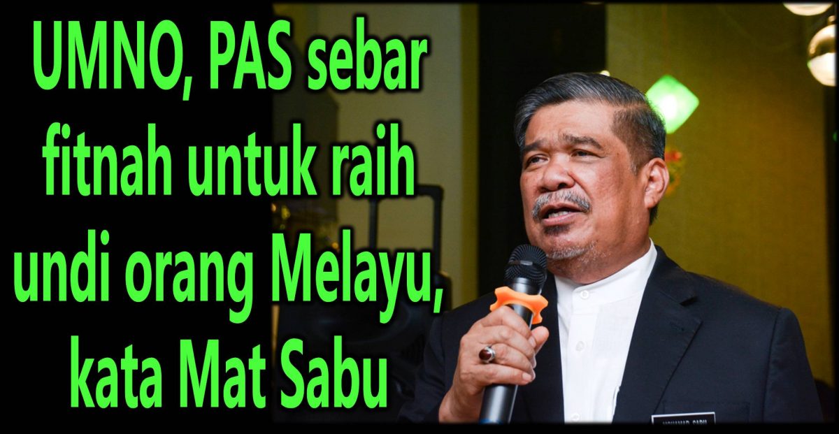UMNO, PAS sebar fitnah untuk raih undi orang Melayu, kata Mat Sabu